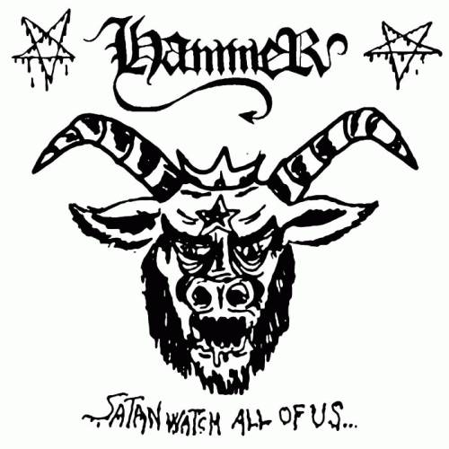 Hammer (BRA) : Satan Watch All of Us...